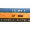 BOWER TAPER ROLLER BEARING 575 CONE 3&#034; BORE