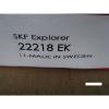 SKF 22218 EK, 22218EK,Explorer Spherical Roller Bearing (FAG,NTN,NSK,Torrington) #3 small image