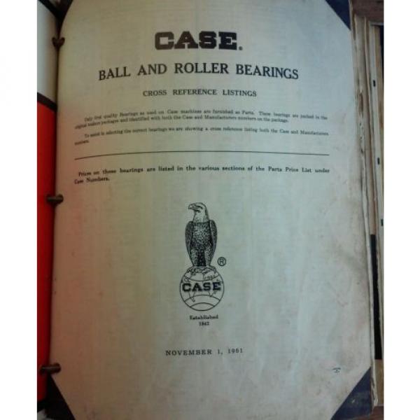 Case   Equipment Ball &amp; Roller Bearing Cross Reference Manual &amp; Other Part Catalog #3 image
