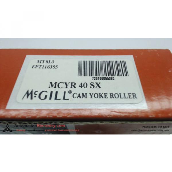 MCGILL MCYR 40 SX CAM YOKE ROLLER PRECISION BEARING 40MM, NEW #129446 #3 image